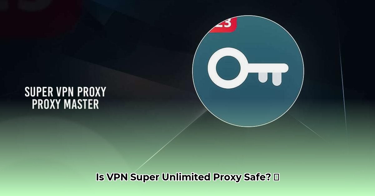 vpn-super-unlimited-proxy-mod-apk